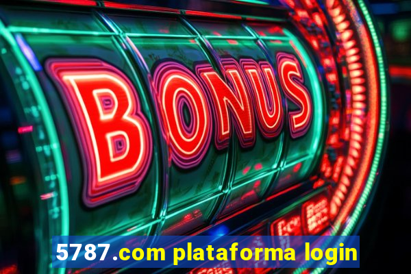 5787.com plataforma login